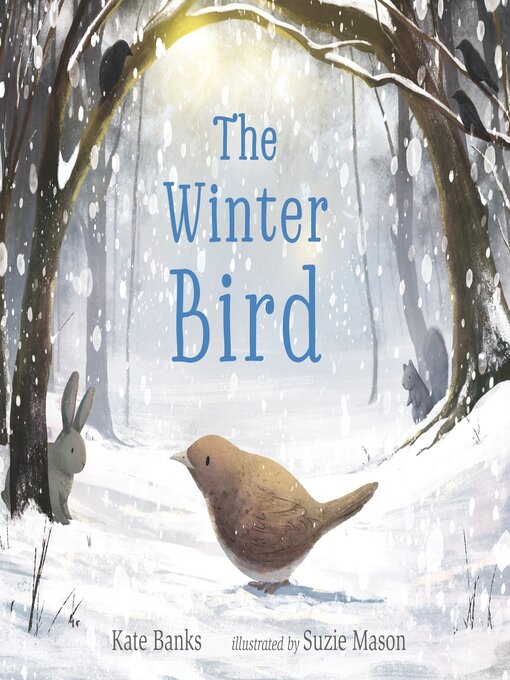 Title details for The Winter Bird by Kate Banks - Wait list